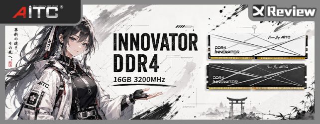入門有甲可超！AITC INNOVATOR DDR4 16GB 3200MHz 記憶體開箱測試 / 黑白無燈電競雙色