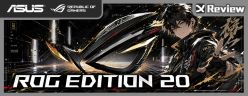 ROG Edition 20 DIY PC 效能超頻體驗 / 黑金半透科技調 旗艦信仰全滿足